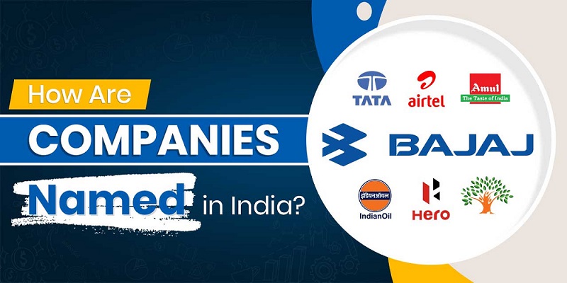 How Are Companies Named in India?