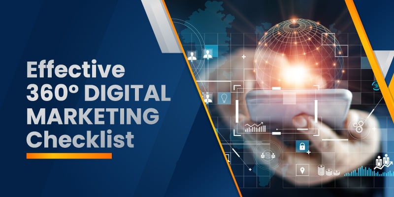 Effective 360-Degree Digital Marketing Checklist