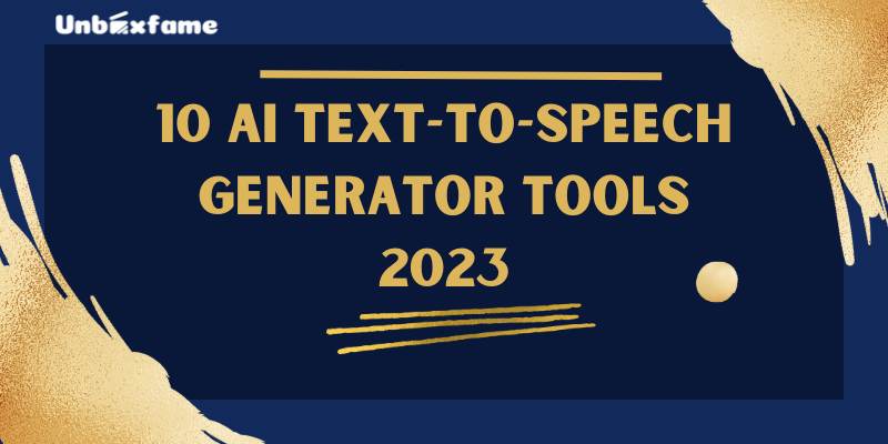 10 AI Text-to-Speech Generator Tools 2023