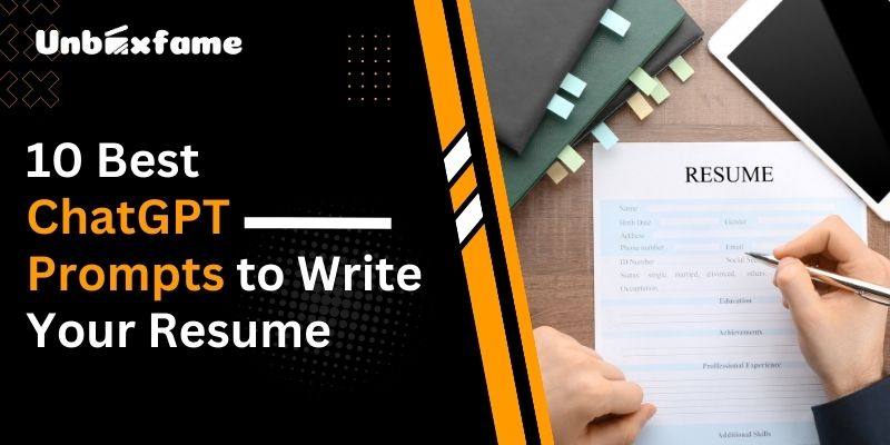 10 Best ChatGPT Prompts to Write Your Resume (2023)