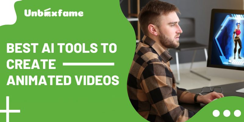 6 Best AI Tools to Create Animated Videos In  2023