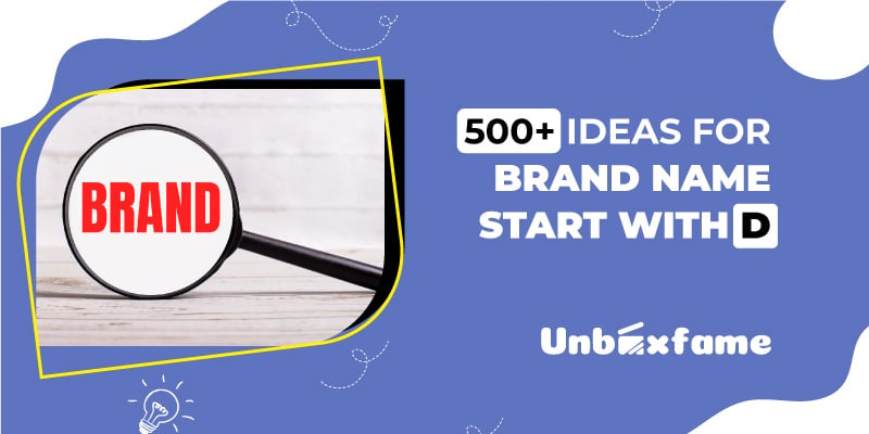 500+ Ideas For Brand Name Start With D