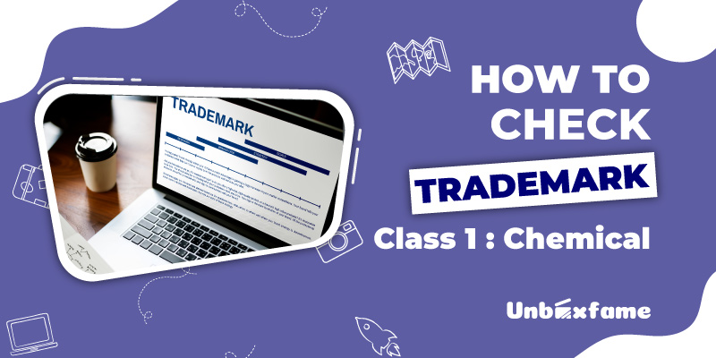 How To Check Trademark Class 1: Chemical?