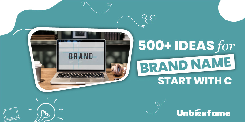 500+ Ideas for Brand Name Start with C