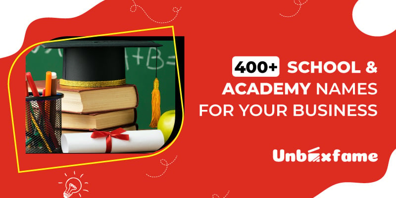400+ Brand Names for School & Academy Business