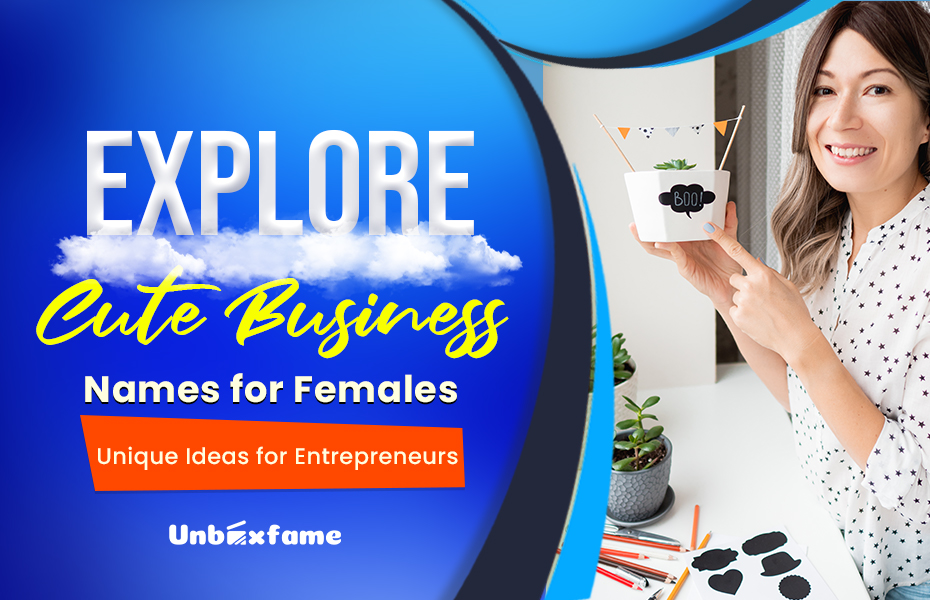 Explore Cute Business Names for Females: Unique Ideas for Entrepreneurs