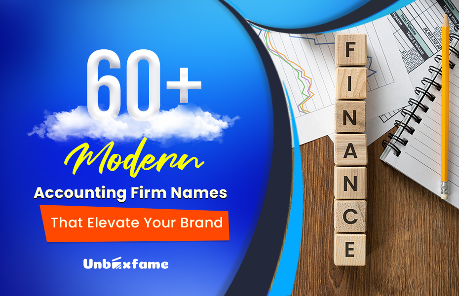 60+ Modern Accounting Firm Names That Elevate Your Brand