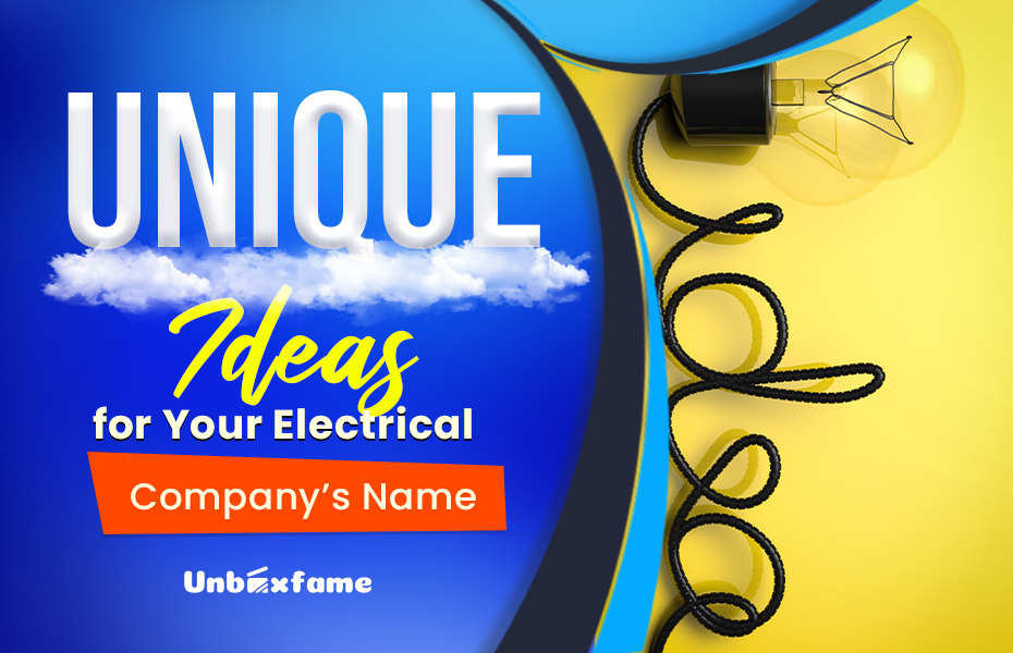 Unique Ideas for Your Electrical Company’s Name