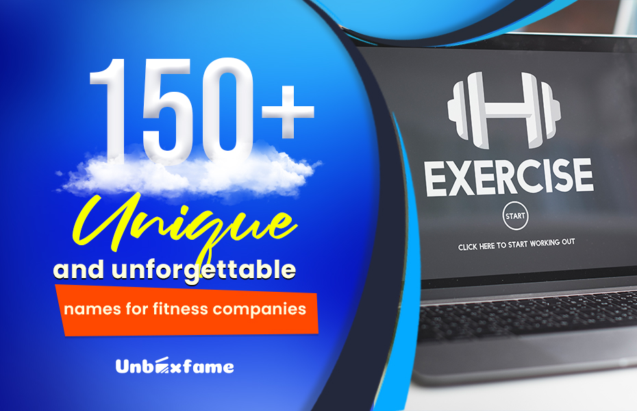 150+ Unique and unforgettable names for fitness companies