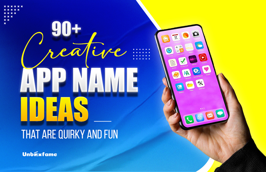 90+ Creative App Name Ideas that are Quirky and Fun