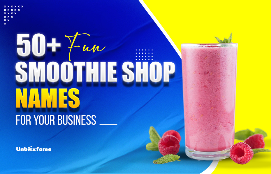 50+ Fun Smoothie Shop Names for Your Business