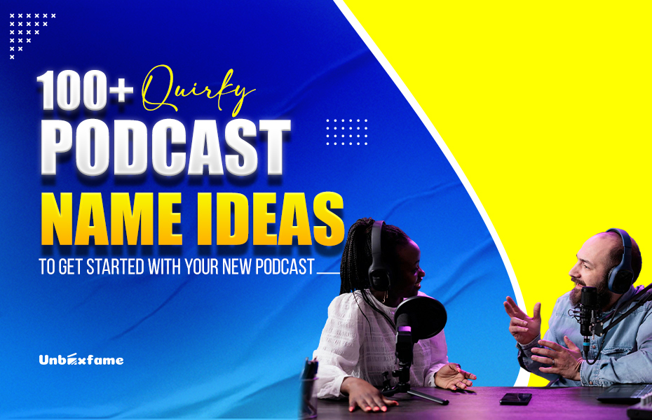 100+ Quirky and trendy podcast name ideas to get started with your new podcast