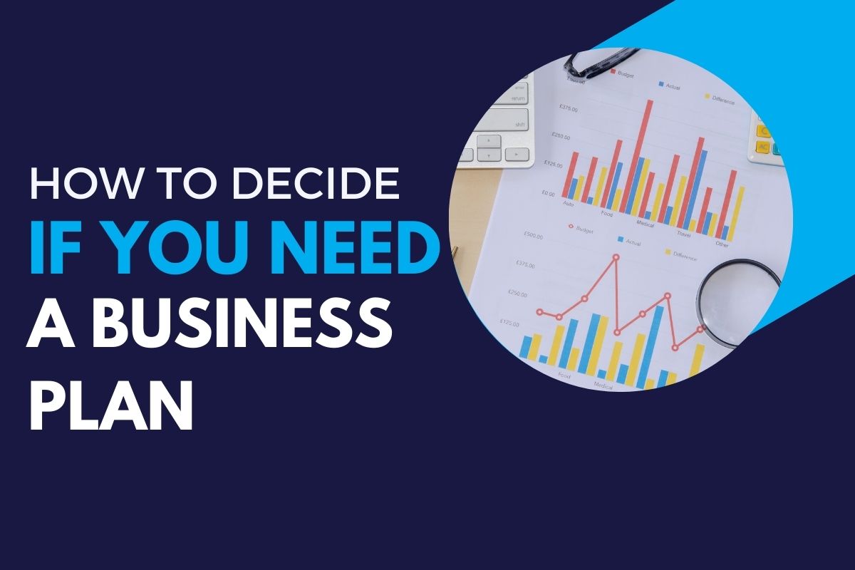 <strong>How to Decide if You Need a Business Plan?</strong>