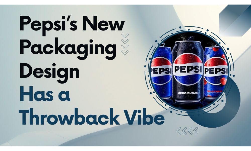 Pepsi’s New Packaging Design Has a Throwback Vibe