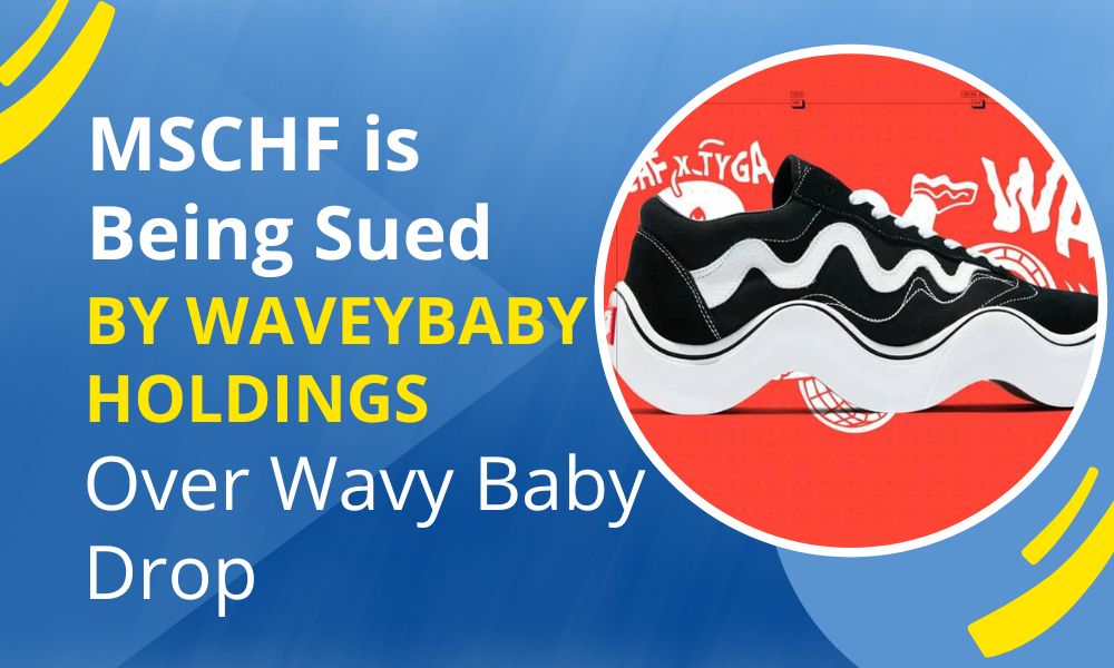MSCHF is Being Sued by WaveyBaby Holdings Over Wavy Baby Drop