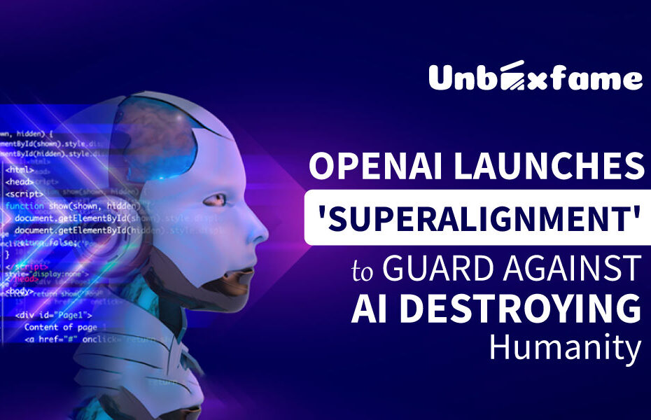 OpenAI Launches 'Superalignment' to Guard against AI Destroying Humanity