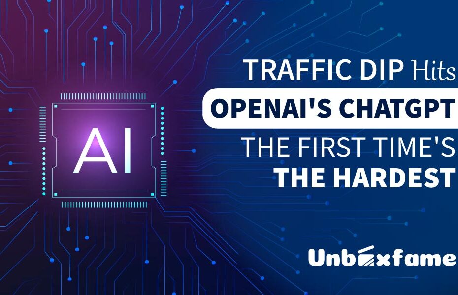 Traffic Dip Hits OpenAI's ChatGPT: The First Time's the Hardest