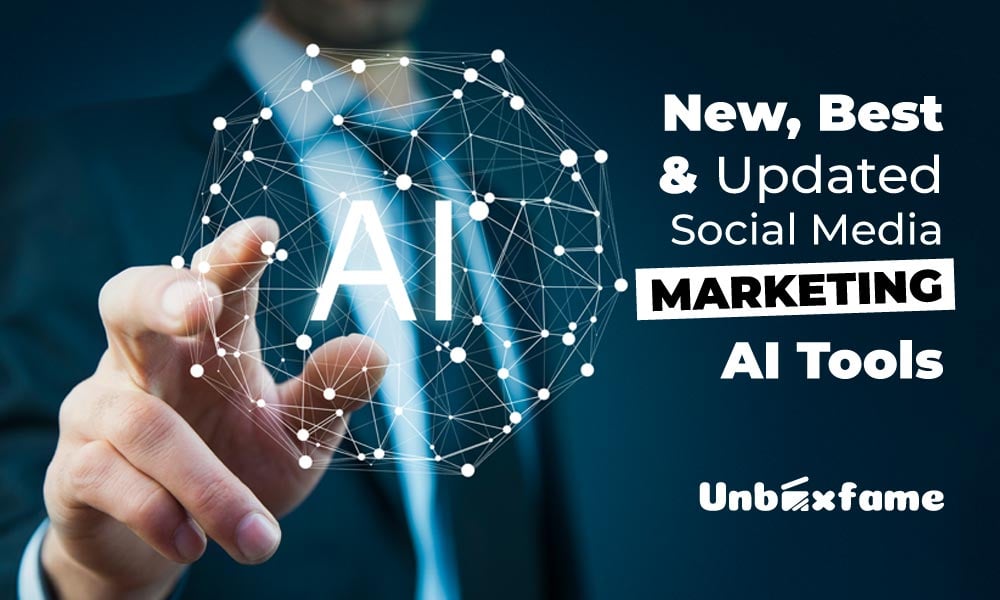 New, Best & Updated Social Media Marketing AI Tools