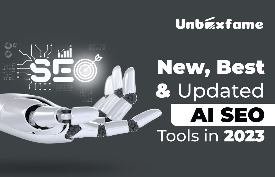 New, Best & Updated AI SEO Tools In 2023